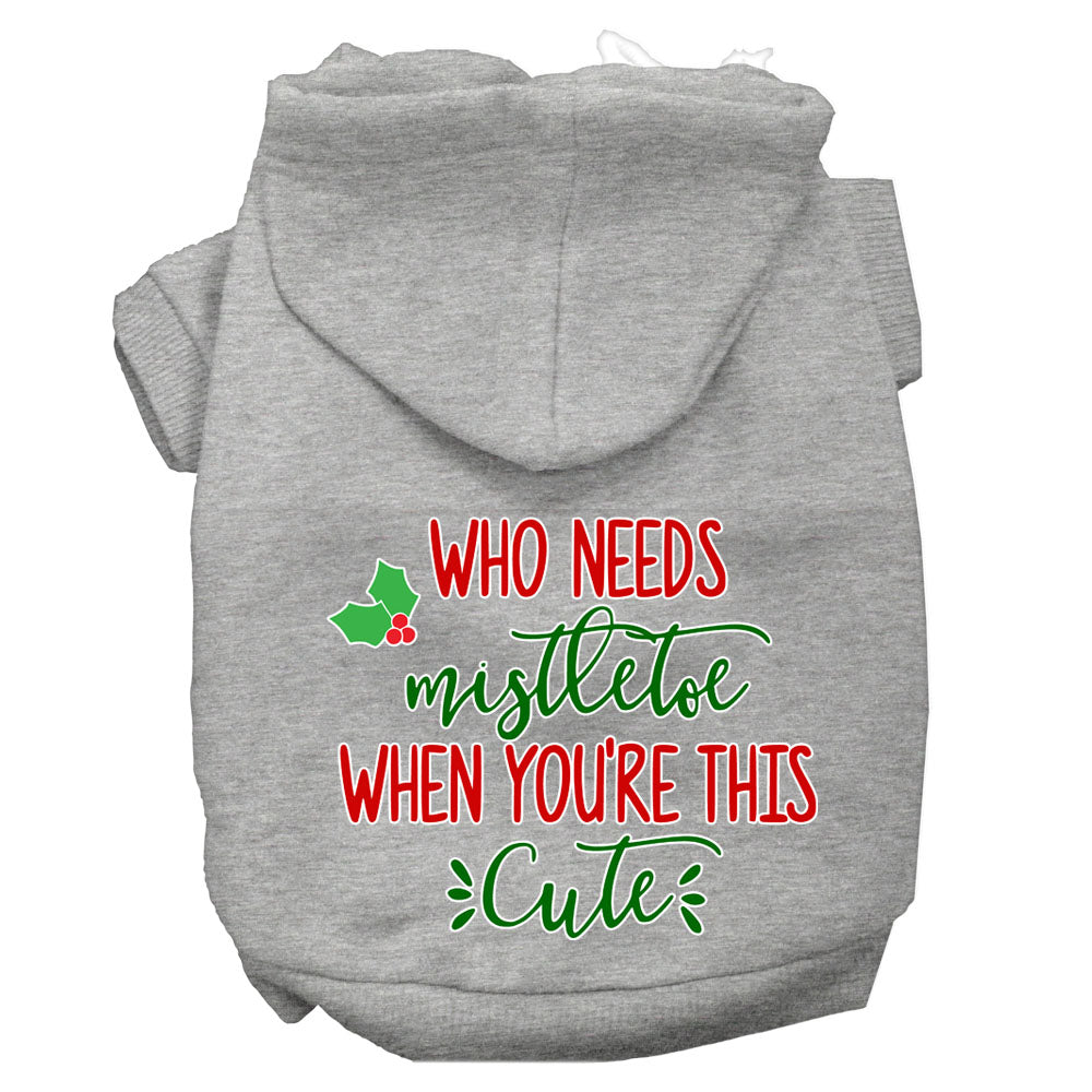 Who Needs Mistletoe Screen Print Dog Hoodie Grey S