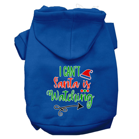 I Can't, Santa Is Watching Screen Print Dog Hoodie Blue Xl