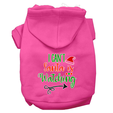 I Can't, Santa Is Watching Screen Print Dog Hoodie Bright Pink L