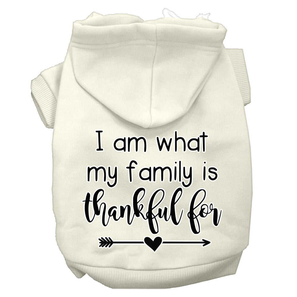 I Am What My Family Is Thankful For Screen Print Dog Hoodie Cream M