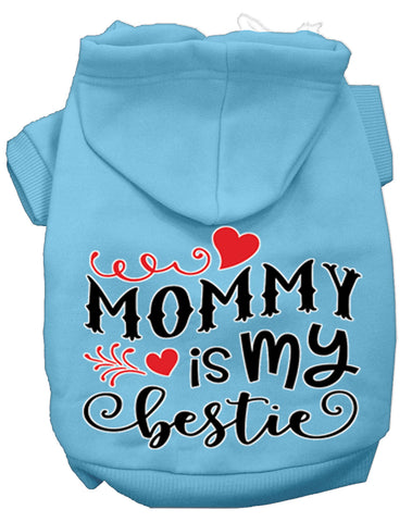 Mommy Is My Bestie Screen Print Dog Hoodie Baby Blue Xs