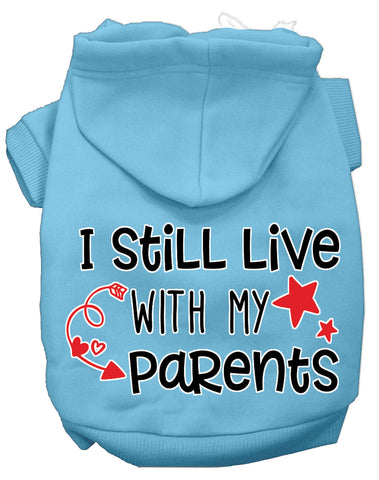 Still Live With My Parents Screen Print Dog Hoodie Baby Blue L