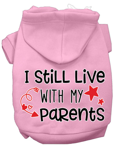 Still Live With My Parents Screen Print Dog Hoodie Light Pink L