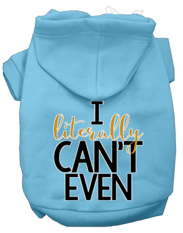 Literally Can't Even Screen Print Dog Hoodie Baby Blue L