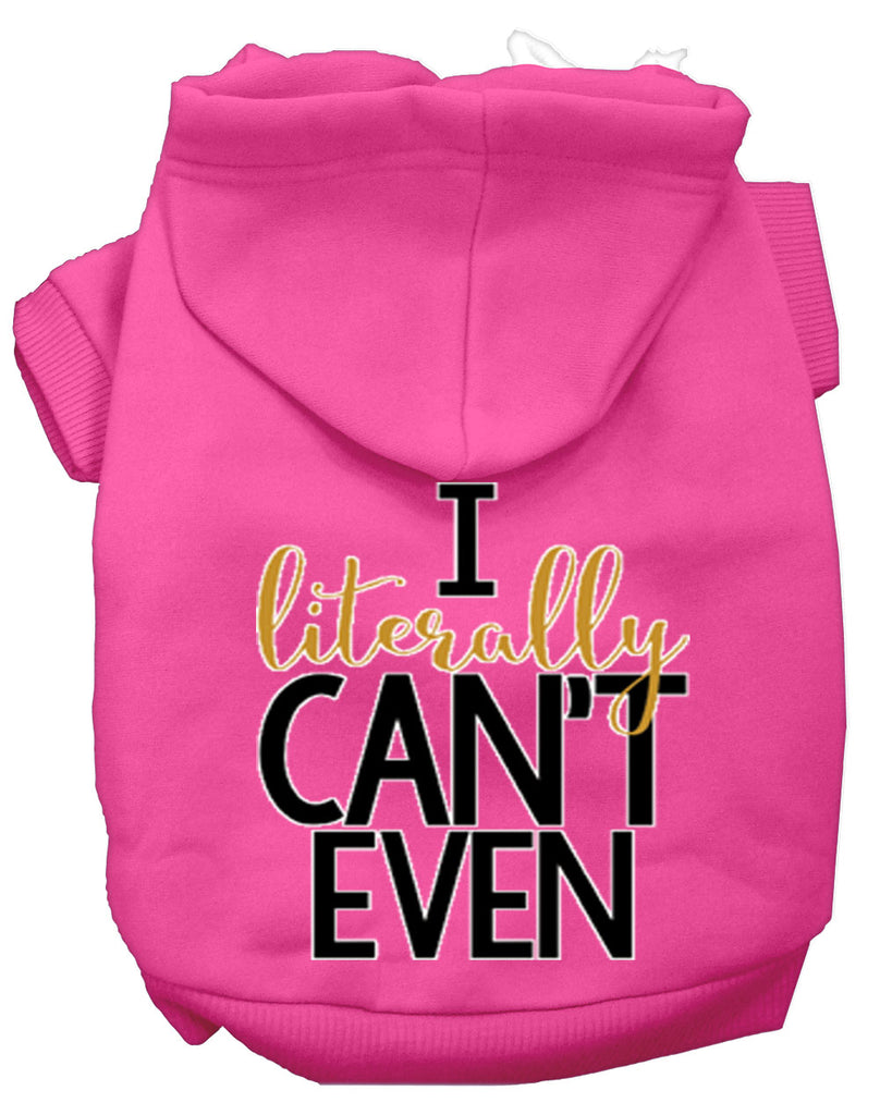 Literally Can't Even Screen Print Dog Hoodie Bright Pink L