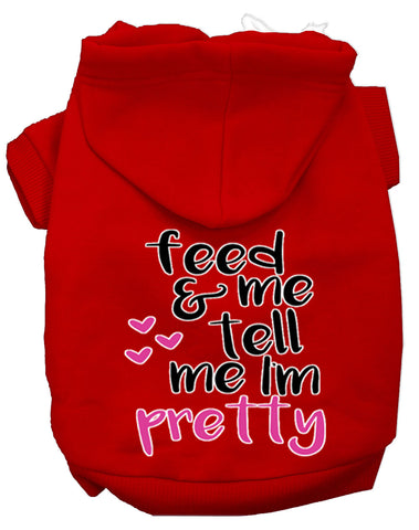 Tell Me I'm Pretty Screen Print Dog Hoodie Red Xl