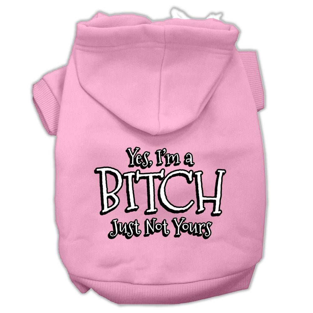 Yes Im A Bitch Just Not Yours Screen Print Pet Hoodies Light Pink Size Xs (8)