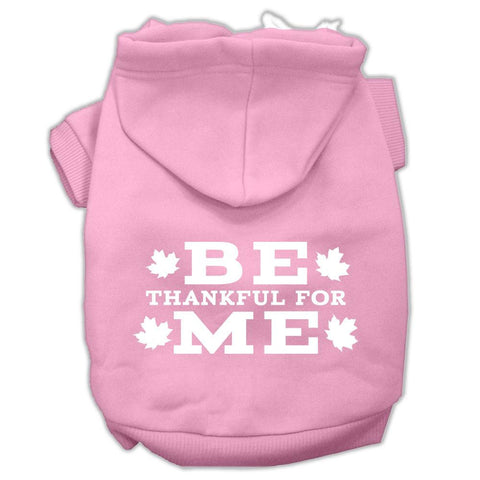 Be Thankful For Me Screen Print Pet Hoodies Light Pink Size Xs (8)