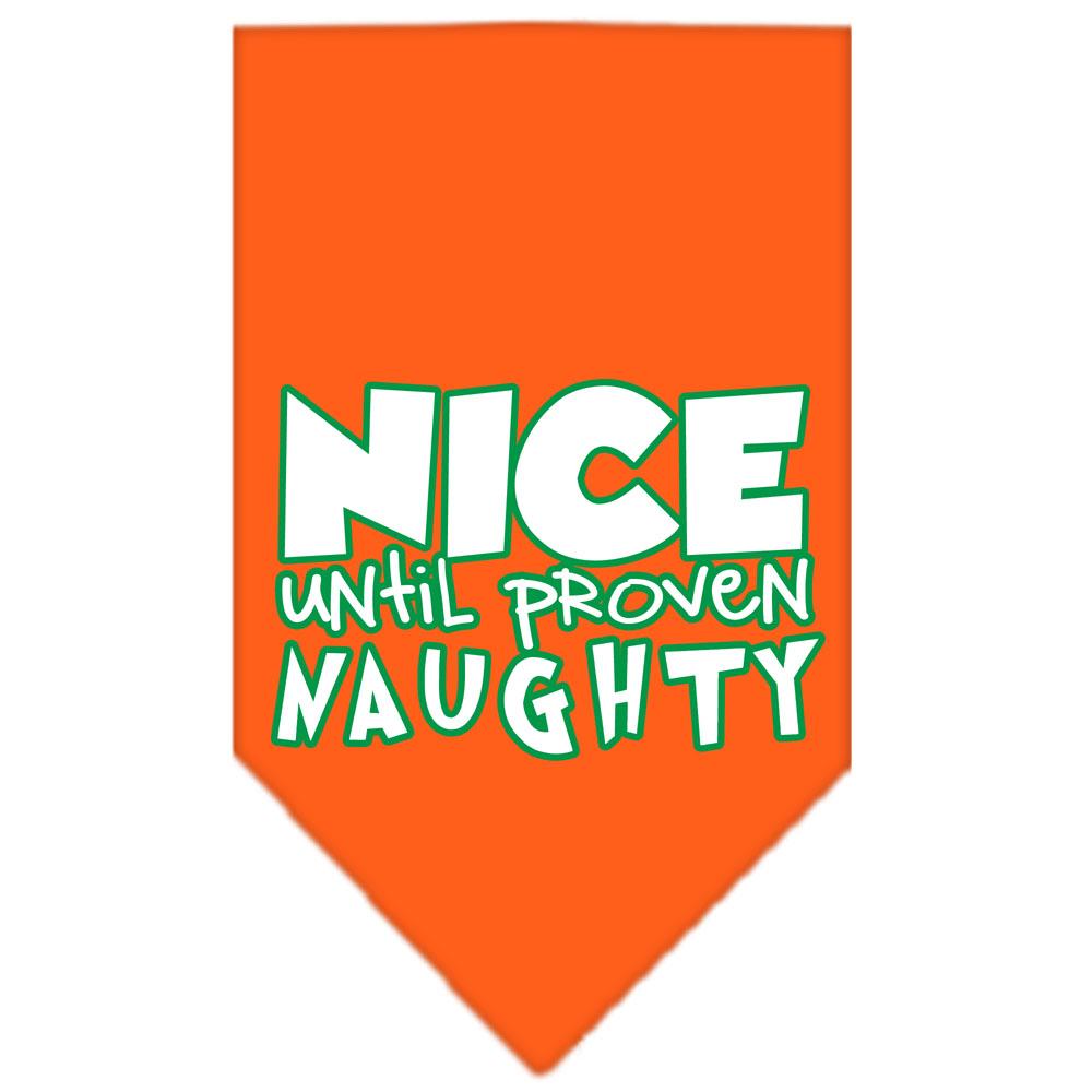 Nice Until Proven Naughty Screen Print Pet Bandana Orange Size Large