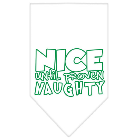 Nice Until Proven Naughty Screen Print Pet Bandana White Size Large