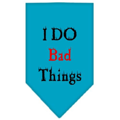 I Do Bad Things  Screen Print Bandana Turquoise Small