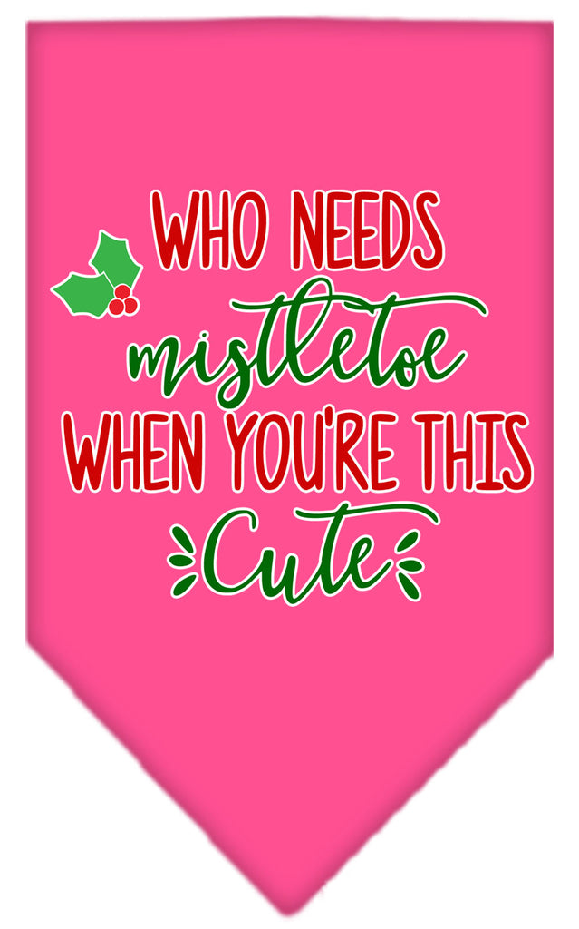 Who Needs Mistletoe Screen Print Bandana Bright Pink Large