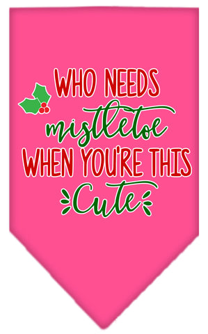 Who Needs Mistletoe Screen Print Bandana Bright Pink Large