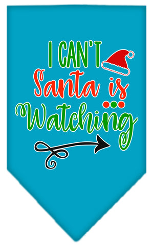 I Can't, Santa Is Watching Screen Print Bandana Turquoise Large