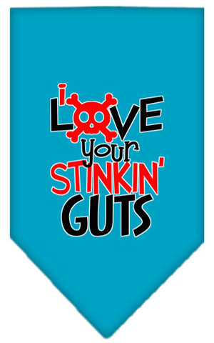 Love Your Stinkin Guts Screen Print Bandana Turquoise Large