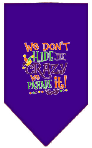 We Don't Hide The Crazy Screen Print Mardi Gras Bandana Purple Large