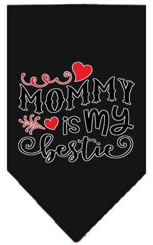 Mommy Is My Bestie Screen Print Pet Bandana Black Large