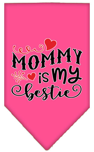 Mommy Is My Bestie Screen Print Pet Bandana Bright Pink Large