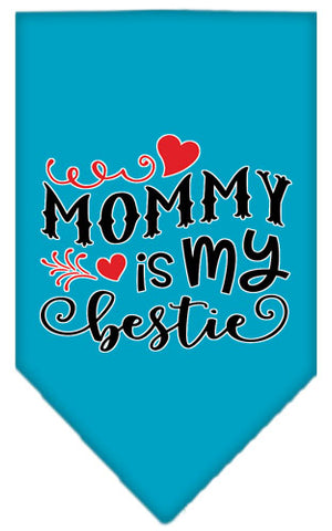 Mommy Is My Bestie Screen Print Pet Bandana Turquoise Large