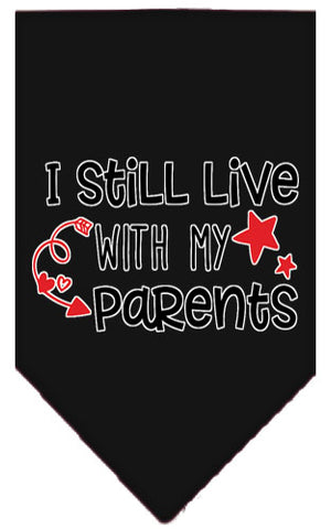 Still Live With My Parents Screen Print Pet Bandana Black Large