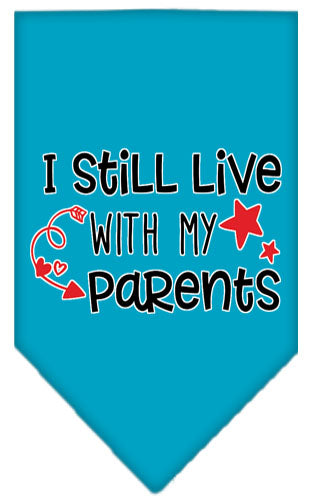 Still Live With My Parents Screen Print Pet Bandana Turquoise Large