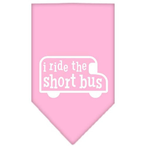 I ride the short bus Screen Print Bandana Light Pink Large