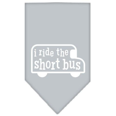 I ride the short bus Screen Print Bandana Grey Small